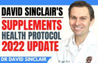 DAVID SINCLAIR’S Supplement & Health Protocol 2022 Update | Dr David Sinclair Interview Clips
